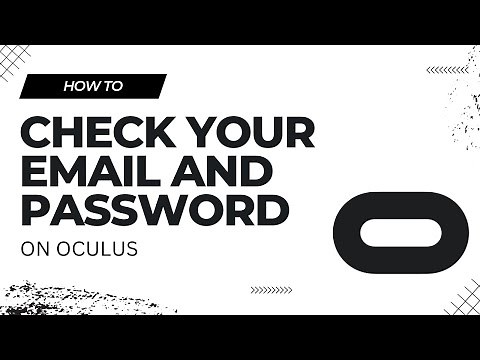 How to Check Your Email and Password on Oculus Quest !! Check your Oculus Email and Password 2023