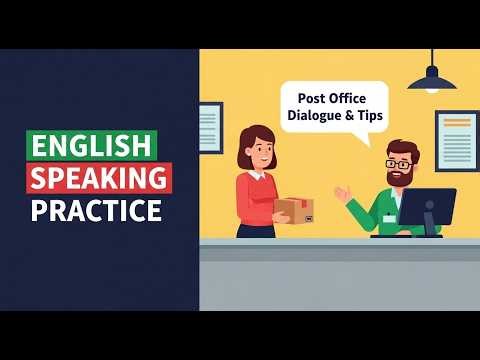 Spoken English for Beginners ll Real Life Post Office Dialogue & Tips