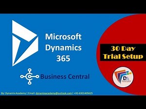 Setup Microsoft Dynamics 365 Business Central Trial Instance by Dynamix academy