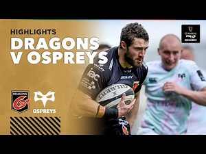 3 Minute Highlights: Dragons v Ospreys | Round 3 | Guinness PRO14 Rainbow Cup