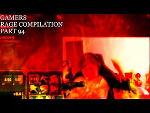 Gamers Rage Compilation Part 94