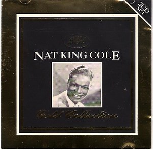 Nat King Cole - The Nat King Cole Gold Collection