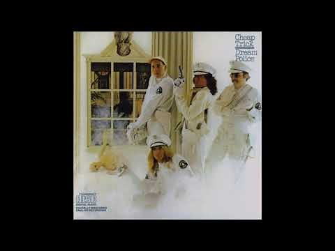 CHEAP TRICK - DREAM POLICE 1979 (REMASTERED VERSION)