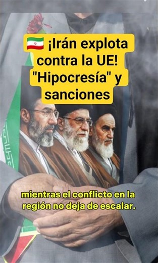 🇮🇷 ¡Irán explota contra la UE! "Hipocresía" y sanciones #Iran #UnionEuropea #Geopolitica #UltimaHora