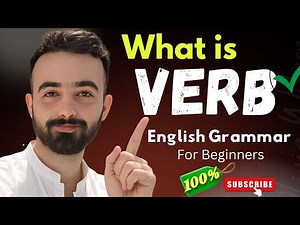 What is a Verb? | Verb Definition and Examples for Beginners