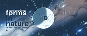FORMS IN NATURE: Understanding our Universe