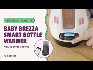 How to Use the Baby Brezza Smart Bluetooth Bottle Warmer (App & Settings Guide)