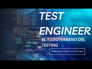 Qué tiene que saber un Test Engineer?