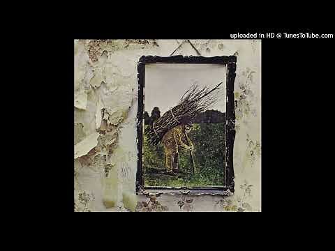 LED ZEPPELIN IV - 04. Stairway To Heaven