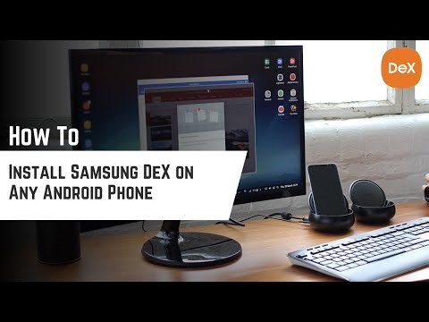 Installing Samsung DeX on Any Android Phone – Possibilities and Limitations