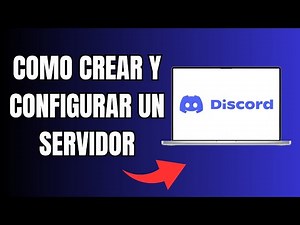 How to Create and Configure a Discord Server