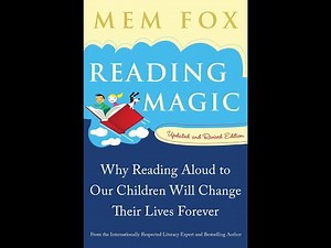 "Reading Magic" By Mem Fox