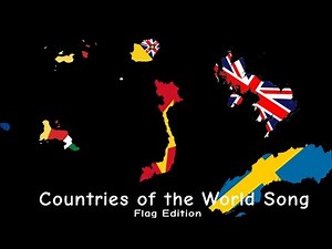 Klt Countries of the World Song but its A Flag Edition