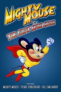 Mighty Mouse in the Great Space Chase (1982) - Movie