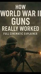 How World War II Guns Really Worked| Full Cinematic Explainer #history #historychannel #ww2 #world