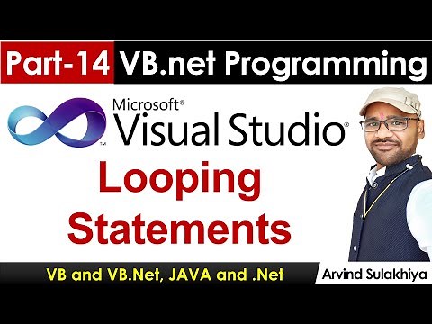 Part-14- Beginners Vb.net Tutorial in Hindi- Looping Statements | Visual Studio By Arvind