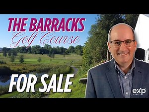Golf Course for Sale in Upstate NY – The Barracks | 18 Holes on 233 Scenic Acres | Plattsburgh, NY