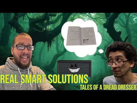 Real Smart Solutions and the Dread Dresser