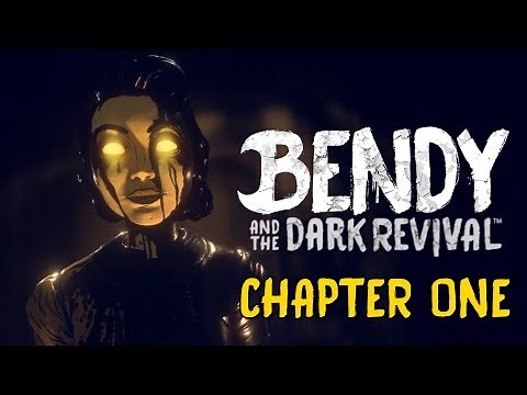 Bendy and the Dark Revival (CHAPTER ONE) - Gameplay