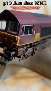 pt 3 lima class 66001 " the grim reaper " weathering finished