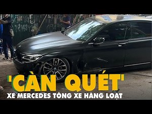 Xe Mercedes tông BMW và một loạt xe máy trên phố Hà Nội