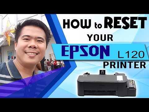 How to RESET your Epson L120/L121 printer