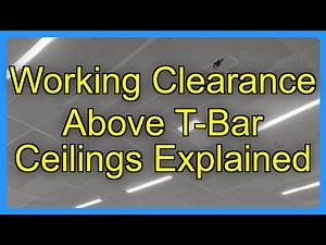 Working Clearance Above T-Bar Ceilings Explained