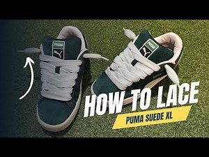 HOW TO LACE PUMA SUEDE XL GREEN | CLEAN & STYLESS