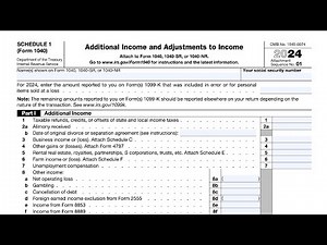 IRS Schedule 1 walkthrough (Additional Income & Adjustments to Income) - 2024
