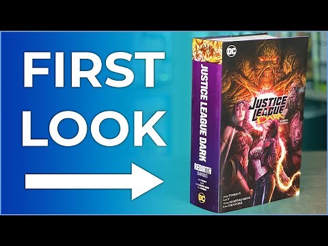 Justice League Dark: Rebirth Omnibus Overview | James Tynion IV | Ram V