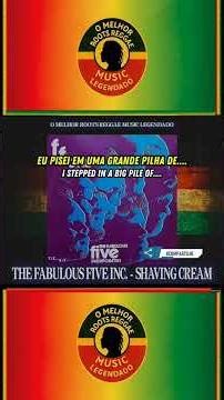 The Fabulous Five Inc. – Shaving Cream (Reggae Legendado) | Lyric #reggae #rootsreggae #reggaemusic