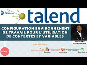 63-Tuto TALEND : Configurer l'environnement de travail pour l'utilisation des variables et contextes