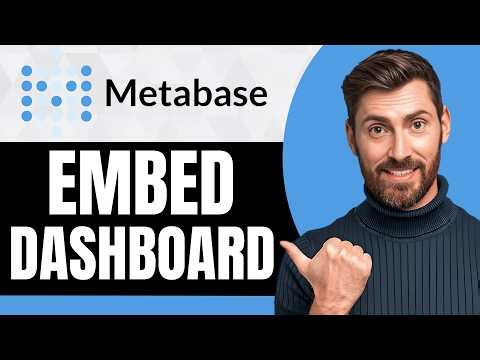 How to Embed a Metabase Dashboard in a Website [NEW 2026 Guide]