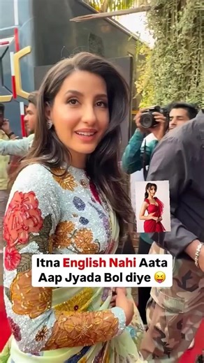 Itna English Nhi Aata Aap Jada Bol Diya 😂 #norafatehi #noraexplorer #shorts #trending #viral