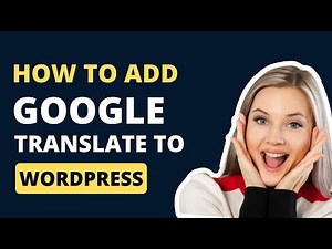 How to add Google Translate to Wordpress in 5 minutes | G-Translate Plugin