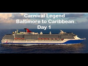 Carnival Legend - Day 1: Embarkation - Cruise Form Baltimore to Caribbean