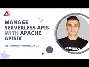 Manage serverless APIs with Apache APISIX