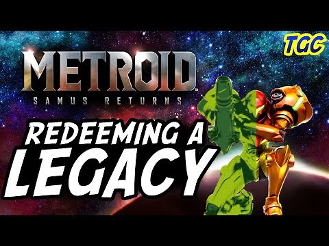 METROID: SAMUS RETURNS - The Legacy's Redemption | GEEK CRITIQUE