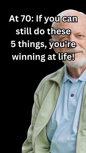 At 70, If You Can Still Do These 5 Things, You're Winning at Life Happy Elderly Living! At 70 and beyond, true success isn’t measured by money or fame — it’s found in simple joys: steady steps, peaceful sleep, sharp memories, good meals, and calm hearts. 🌿💛 If you can still do these five things, you’re already winning at life. Comment Still Thriving below if this message spoke to your heart! 💬✨ Note: This video is shared for educational and awareness purposes only. Always consult your healthc