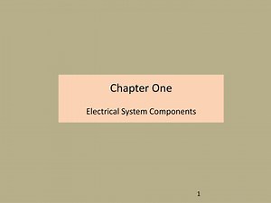 Chapter One Electrical System Components - SlideServe