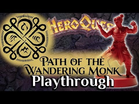 HeroQuest: The Path of the Wandering Monk PLAYTEST