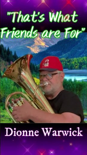 Beautiful Euphonium cover, "That's What Friends are for" #euphonium #dionnewarwick #70s