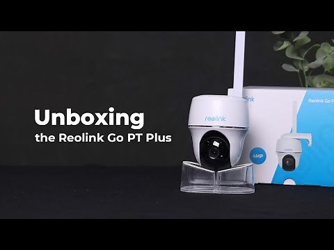 Reolink Go PT Plus Unboxing | Smart 4MP 4G Battery Camera with Pan & Tilt
