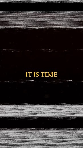 IT IS TIME…