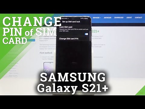 How to Change SIM PIN Code in SAMSUNG Galaxy S21+ - Set Password