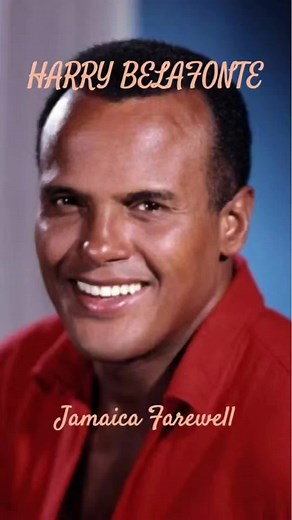 Harry Belafonte - Jamaica Farewell (1956)