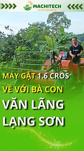 67K views · 493 reactions | CHÚC MỪNG BÀ CON VĂN LÃNG - LẠNG SƠN ĐÓN MÁY GẶT LÚA 1.6 CROS CHO VỤ MÙA MỚI #maygatluamini #maycatlua #machitech #maygat | Nguyễn Trung Hiếu | Facebook
