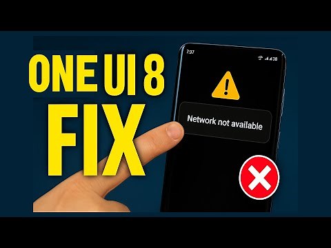 How to Fix Network Connection Issue on Samsung After One UI 8 Update