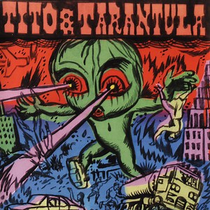 Tito & Tarantula - Hungry Sally & Other Killer Lullabies