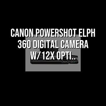Canon PowerShot ELPH 360 Digital Camera w/12x Opti..